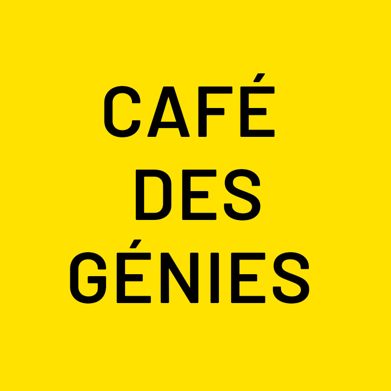 Café des génies